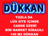 bim market kiracılı tuzla aydınlı da ana cadde üzeri 140 m2 dükkan & mağaza